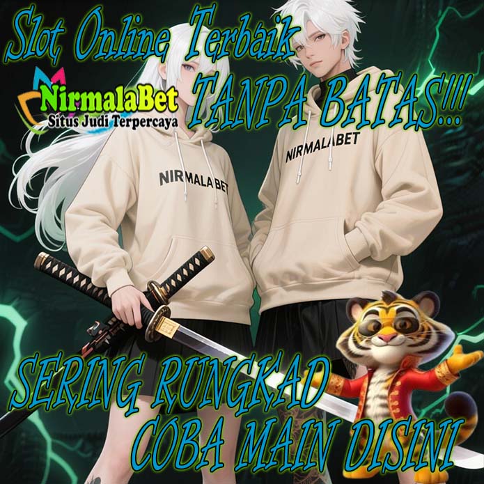 Nirmalabet Slot Gacor Hari Ini Auto Maxwin